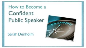 How to Become a Confident Public Speaker Online Course